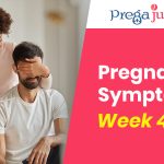 Pregnancy-Symptoms-Week-4